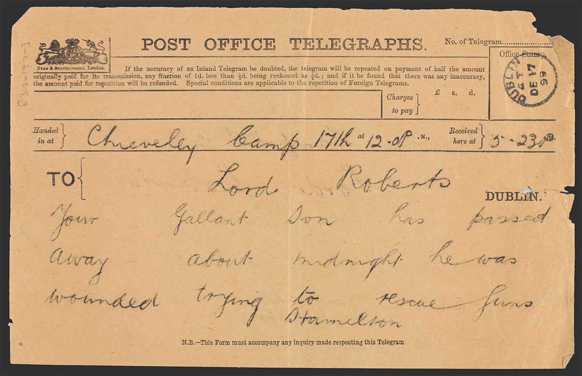 Telegram informing Field Marshal Lord Roberts that his son has died of his wounds, 17 December 1899