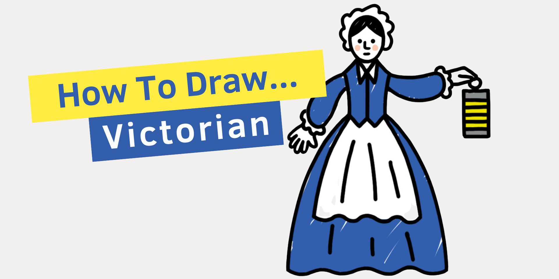 How to Draw: Victorian edition